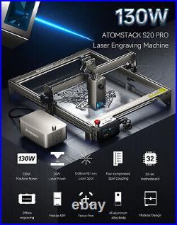 ATOMSTACK S20 PRO Laser Engraver 130W Accurate CNC DIY Cutting Engraving Machine