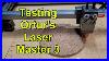 New Ortur Laser Master 3 Let S Test It
